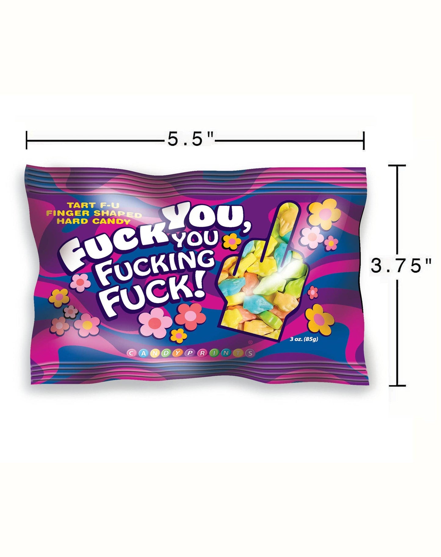 Fuck you,You fucking fuck! Candy Bag